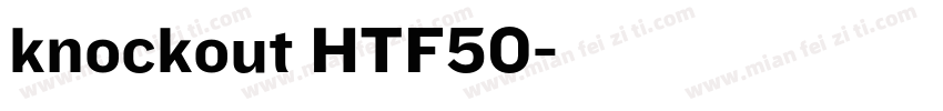 knockout HTF50字体转换